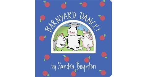 BARNYARD DANCE! by Sandra Boynton