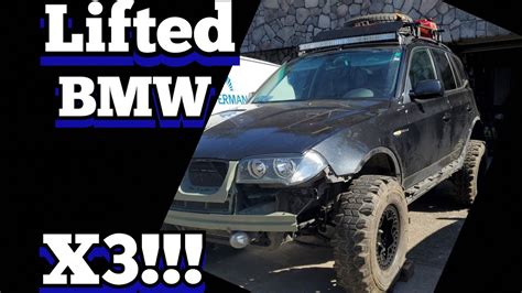 Bmw X3 Finally Gets Lifted Youtube