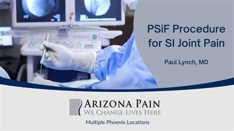 Watch A Posterior Si Joint Fusion Procedure Psif Procedure Arizona