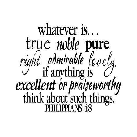 Philippians V Vinyl Wall Decal Whatever Is True Lovely Noble Right