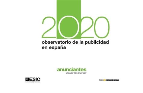 Los Datos Del Observatorio De La Publicidad En Espa A