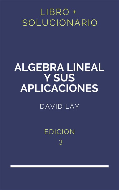 Solucionario Algebra Lineal Y Sus Aplicaciones Edicion David Lay