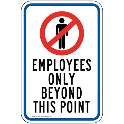 Vertical Sign Employees Only Employees Only Beyond This Point Sign