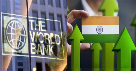 World Bank Projects India S Growth To Reach 7 5 Per Cent In FY 23 24