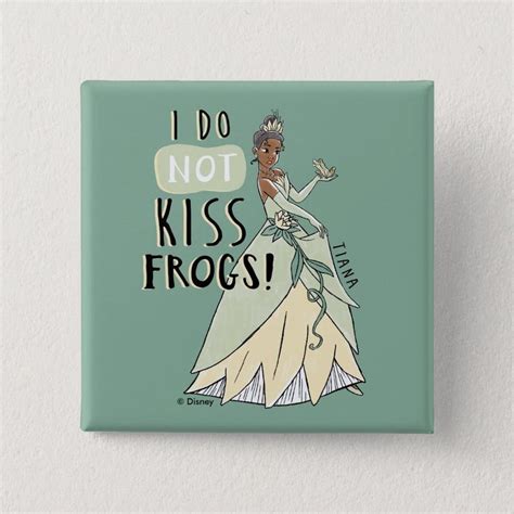Tiana I Do Not Kiss Frogs Button Zazzle Perros Y Cachorros Lindos