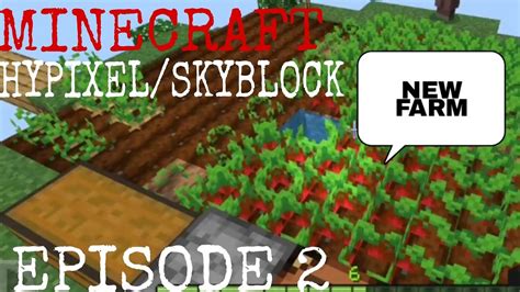 New Farm In Hypixel Skyblock Series Episode Youtube