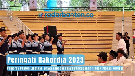 Peringati Hakordia Pemprov Banten Libatkan Siswa Sebagai Upaya