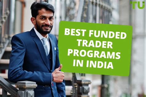 Best Funded Trader Programs In India Compared