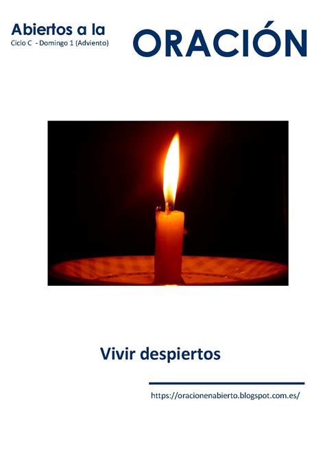 Oración en Abierto Ciclo C Domingo 1 de Adviento CADV01 Vivir despiertos