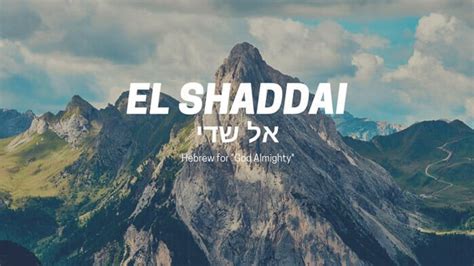 Hebrew Names Of God 1 El Shaddai