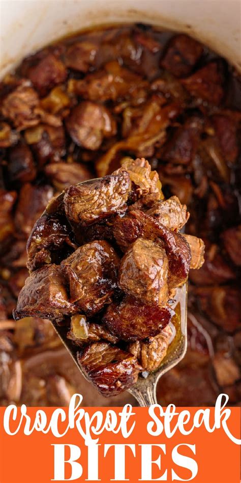 These Juicy And Tender Crockpot Steak Bites Prepared In A Slow Cooker Are Not Only Simple But