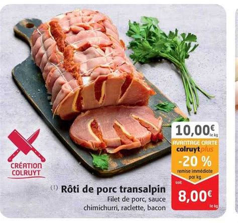 Promo R Ti De Porc Transalpin Chez Colruyt Icatalogue Fr