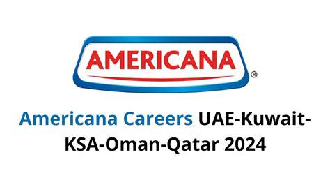 Americana Group Careers Uae Kuwait Ksa Oman Qatar Khalejy Jobs