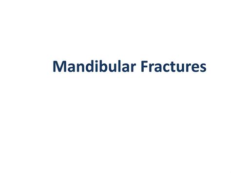 Mandible Fracture Ppt