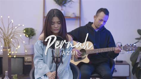 PERNAH AZMI Ipank Yuniar Ft Stefany Danasia Akustik Cover YouTube