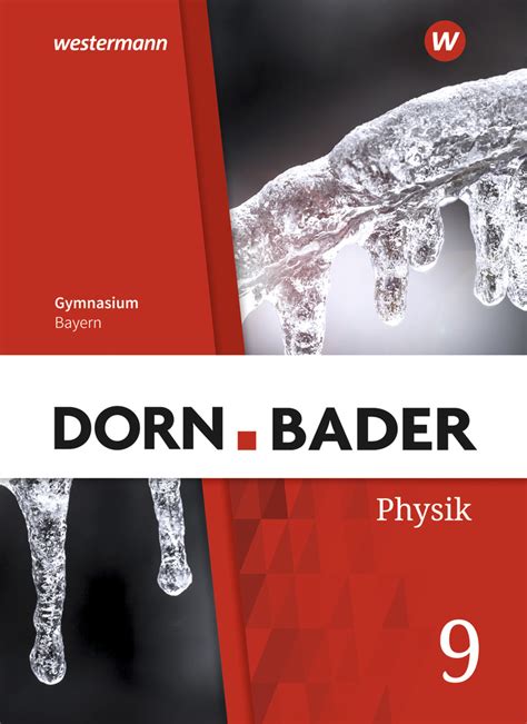 Dorn Bader Physik SI Aktuelle Ausgabe für Bayern Schulbuch 9