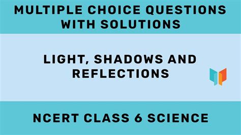 Ncert Class Science Light Shadows And Reflections Youtube