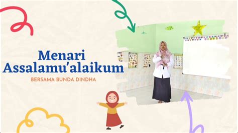 Menari Assalamualaikum Untuk Anak Kb Youtube