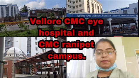 Vellore Cmc Ep 4cmc Vellore New Campus Tour Cmc Hospital Ranipet