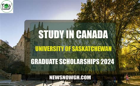 Study In Canada University Of Saskatchewan Graduate Scholarships 2024