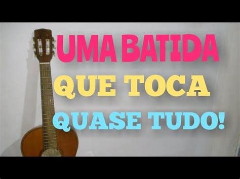 Aula De Viol O Uma Batida Que Toca Quase Tudo Aulas De Viol O