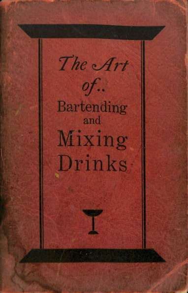 The Art Of Bartending And Mixing Drinks By Bud Carroll Cocktail