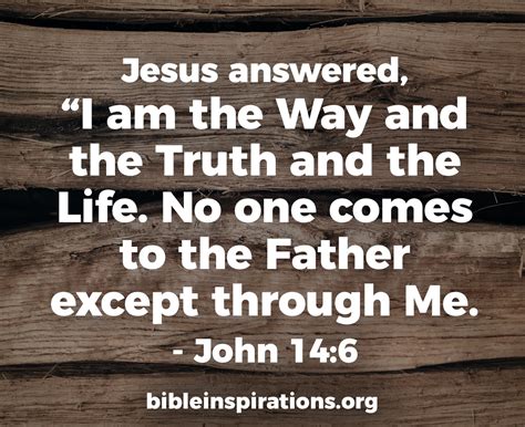 I Am The Way And The Truth And The Life No One Comes To The Father