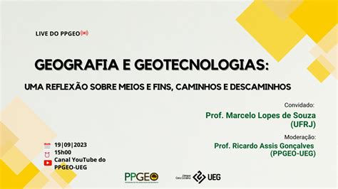 Geografia E Geotecnologias Uma Reflex O Sobre Meios E Fins Caminhos E