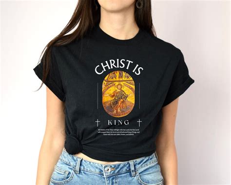 Christ Is King Tee Religious Christian T Shirt For Men And Women Bible Verse Shirt For T