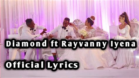 Diamond Platinumz Ft Rayvanny Iyena Lyrics Youtube