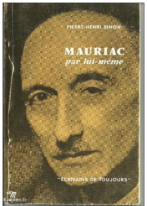 Livre Mauriac par lui même Pierre Henri Simon iGopher fr