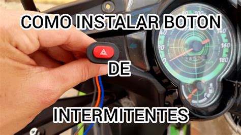 COMO INSTALAR BOTON DE INTERMITENTES PARA MOTO Mi moto no trae botón