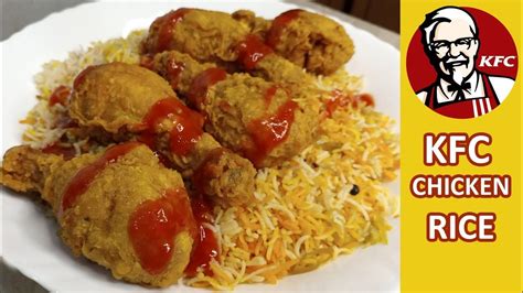 Kfc Chicken Rice Arabian Rice Recipe Kfc Style Chicken Fried Rice Kentucky Fried Chicken