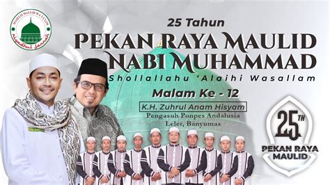 Malam Puncak Pekan Raya Maulid Nabi Muhammad Saw Majelis Riyadhul