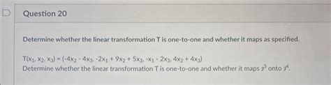 Solved Determine Whether The Linear Transformation T Is Chegg