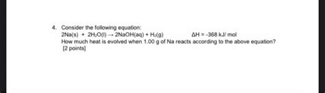 Solved 4 Consider The Following Equation 2nas 2h2o0