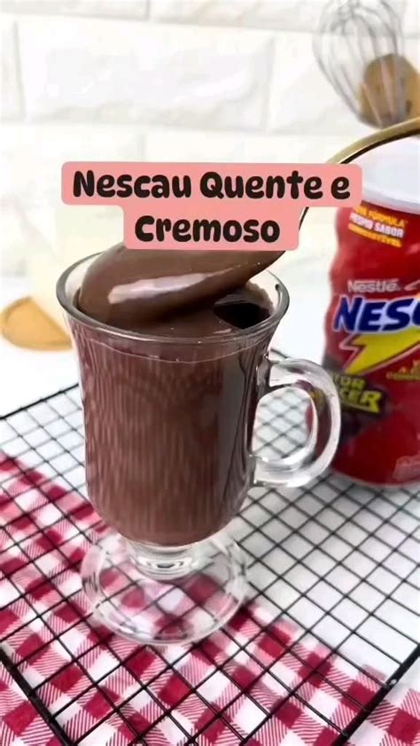 Nescau Quente Cremoso Em 2024 Receitas Interessantes Receitas