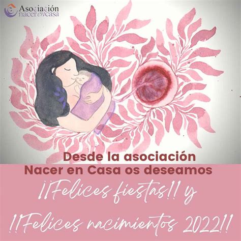 ¡felices Fiestas Y Nacimientos Asociación Nacer En Casa