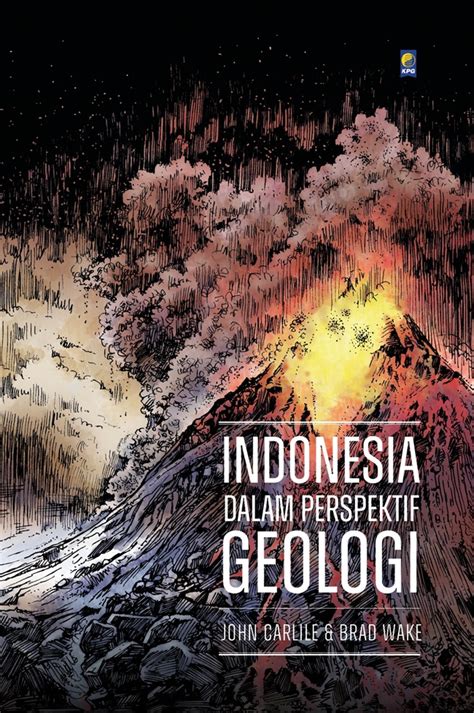 Jual Buku Indonesia Dalam Perspektif Geologi Karya John Carlile Toko