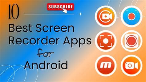 10 Best Screen Recorder Apps For Android Free Screen Recorder Youtube