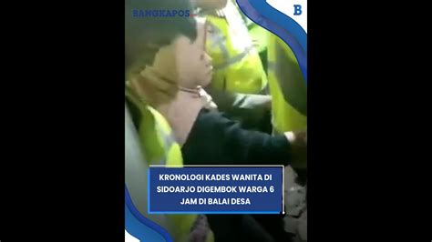 Kronologi Kades Wanita Di Sidoarjo Digembok Warga Jam Di Balai Desa