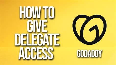 How To Give Delegate Access GoDaddy Tutorial YouTube