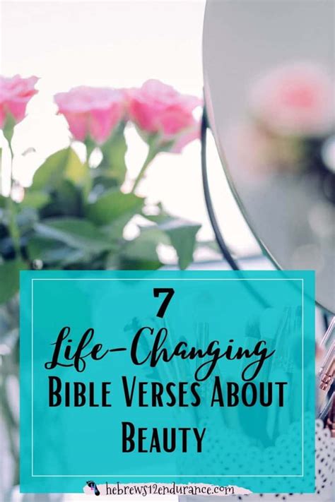 Life Changing Bible Verses About Beauty Hebrews Endurance