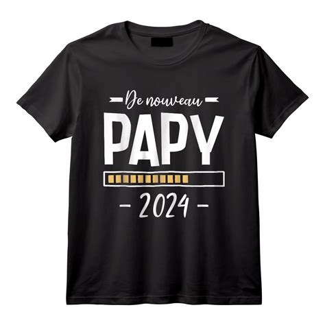 Humour Annonce Papy Grossesse Grand P Re Encore Papi T Shirt