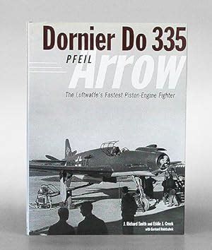 Dornier Do Pfeil Arrow The Luftwaffe S Fastest Piston Engine