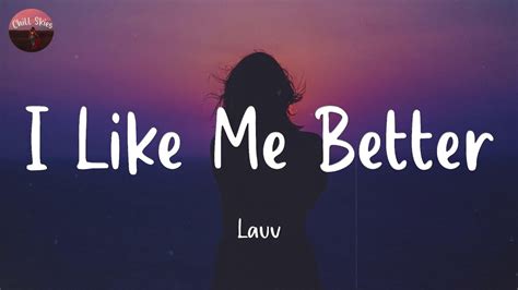 I Like Me Better Lauv Lyrics Youtube