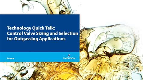 Webinar Control Valve Sizing And Selection For Outgassing Applications