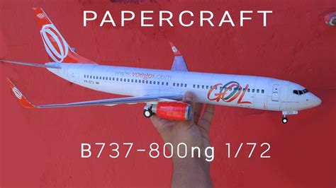 Maquete De Papercraft Boeing Gol Escala Youtube