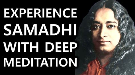 Experience Of Samadhi Through Meditation Explained By Paramahansa