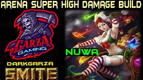 Smite Arena Season 8 NU WA Super High Damage Build Smite Arena NUWA